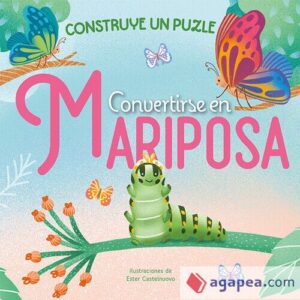 CONVERTIRSE EN MARIPOSA